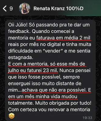 Depoimento Renata Kranz - faturou 23 mil em julho